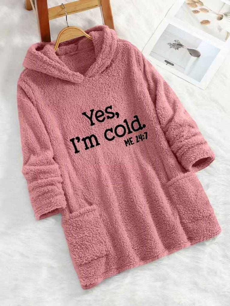 Women’s “Yes I’m Cold” Teddy Bear Print Hooded Fleece Sweatshirt