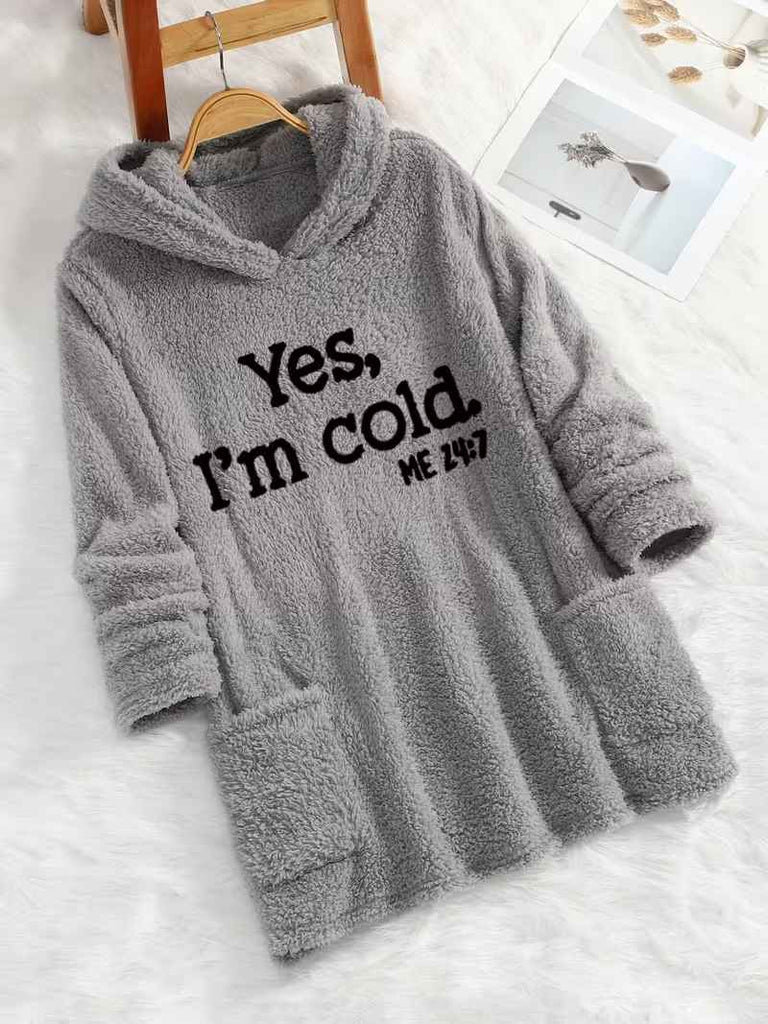 Women’s “Yes I’m Cold” Teddy Bear Print Hooded Fleece Sweatshirt